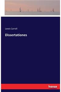 Dissertationes