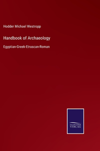 Handbook of Archaeology