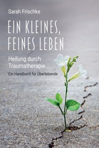 Ein kleines, feines Leben