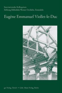 Eugene Emmanuel Viollet-Le-Duc