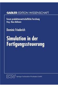 Simulation in Der Fertigungssteuerung