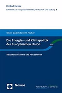 Die Energie- Und Klimapolitik Der Europaischen Union