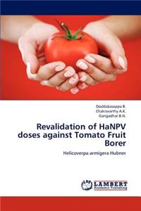 Revalidation of Hanpv Doses Against Tomato Fruit Borer