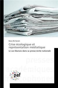 Crise Écologique Et Représentation Médiatique