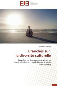 Branchés Sur La Diversité Culturelle