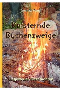 Knisternde Buchenzweige