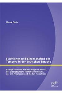 Funktionen und Eigenschaften der Tempora in der deutschen Sprache