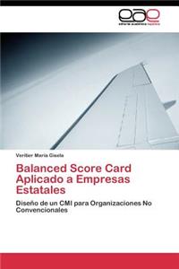 Balanced Score Card Aplicado a Empresas Estatales