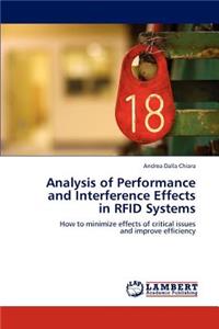 Analysis of Performance and Interference Effects in Rfid Systems