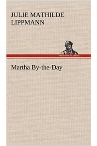 Martha By-the-Day