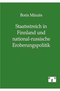 Staatsstreich in Finnland und national-russische Eroberungspolitik