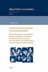 Arabische Frauenliteratur Und Interkulturalitat