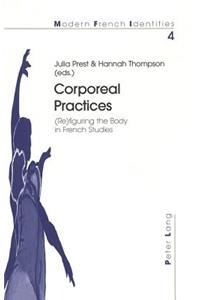 Corporeal Practices