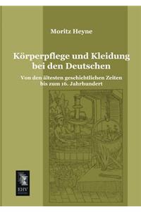 Korperpflege Und Kleidung Bei Den Deutschen