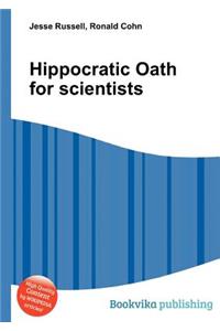 Hippocratic Oath for Scientists