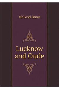 Lucknow and Oude