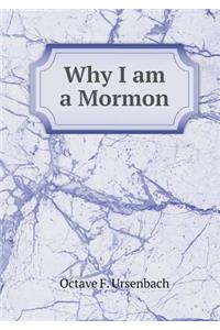Why I am a Mormon