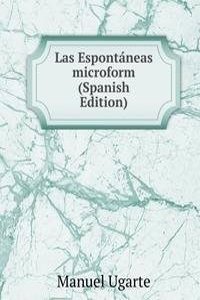 Las Espontaneas microform (Spanish Edition)