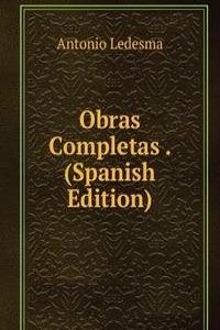 Obras Completas . (Spanish Edition)