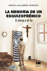 La memoria de un esquizofrénico
