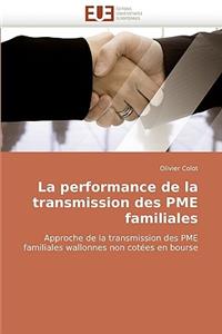 Performance de la Transmission Des Pme Familiales