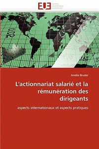 L''actionnariat Salarié Et La Rémunération Des Dirigeants