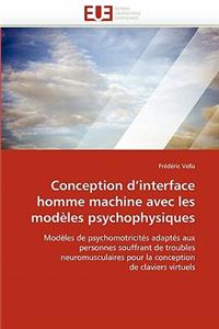 Conception d''interface Homme Machine Avec Les Mod�les Psychophysiques
