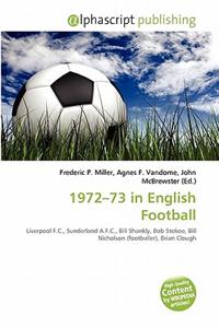 1972-73 in English Football