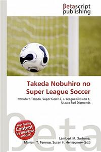 Takeda Nobuhiro No Super League Soccer