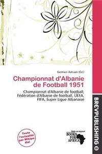 Championnat D'Albanie de Football 1951