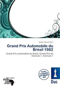 Grand Prix Automobile Du Br Sil 1982