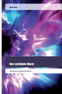 verliebte Mord