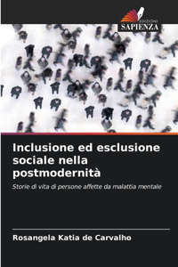 Inclusione ed esclusione sociale nella postmodernità