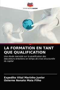 La Formation En Tant Que Qualification