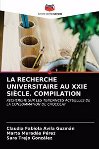 Recherche Universitaire Au Xxie Siècle. Compilation