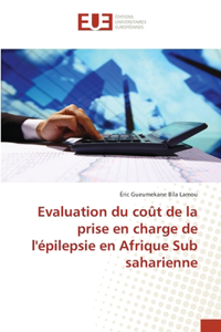 Evaluation du coût de la prise en charge de l'épilepsie en Afrique Sub saharienne