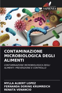 Contaminazione Microbiologica Degli Alimenti