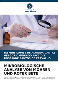 Mikrobiologische Analyse Von Möhren Und Roter Bete