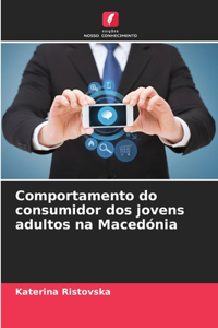 Comportamento do consumidor dos jovens adultos na Macedónia
