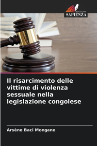 risarcimento delle vittime di violenza sessuale nella legislazione congolese