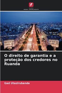 O direito de garantia e a proteção dos credores no Ruanda