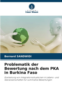 Problematik der Bewertung nach dem PKA in Burkina Faso