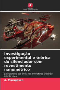 Investigação experimental e teórica do silenciador com revestimento nanométrico