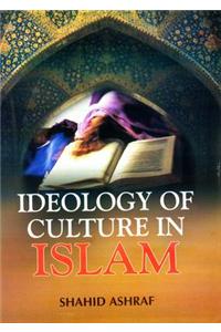 Ideology of Culture in Islam