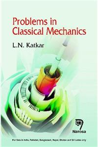 Problems in Classical Mechanics