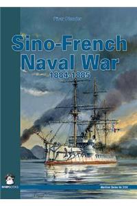 Sino-French Naval War 1884-1885