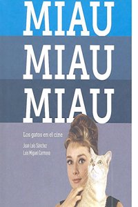 Miau, miau, miau. Los gatos en el cine
