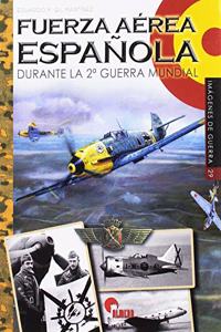 Fuerza Aerea Espanola: durante la Segunda Guerra Mundial