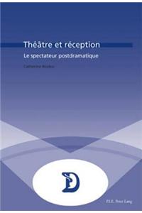 Theatre Et Reception