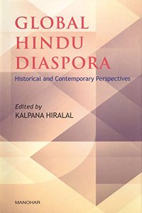 Global Hindu Diaspora: Historocal and Contemporary Perspectives